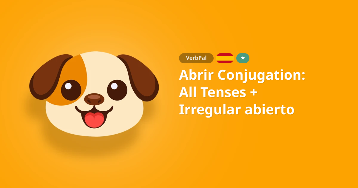 Abrir Conjugation: All Tenses + Irregular abierto