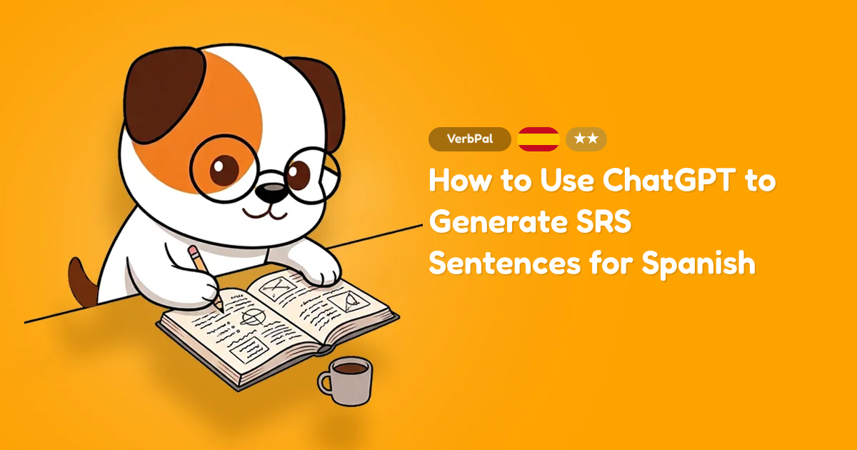 How to Use ChatGPT to Generate SRS Sentences for Spanish