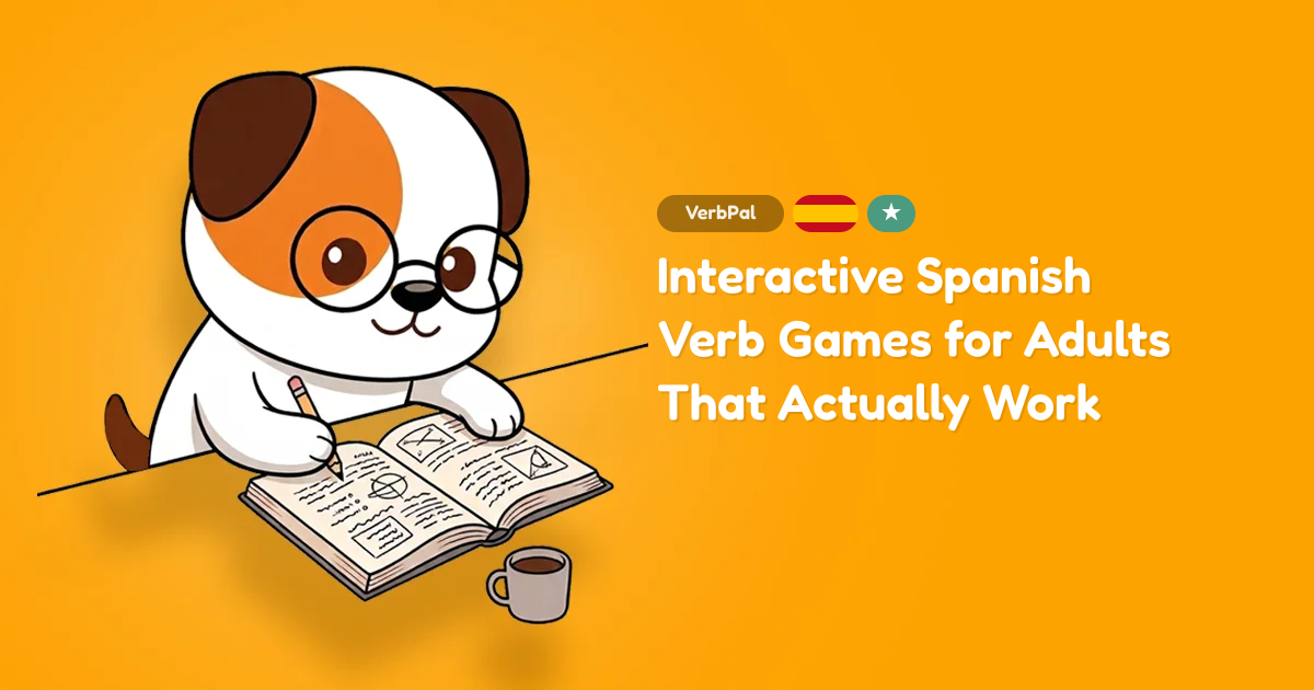 Interactive Spanish Verb Games for Adults That Actually Work