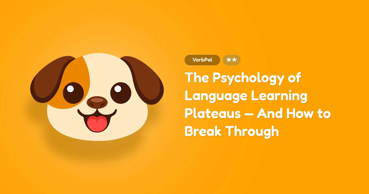 The Psychology of Language Learning Plateaus — And How to Break Through
