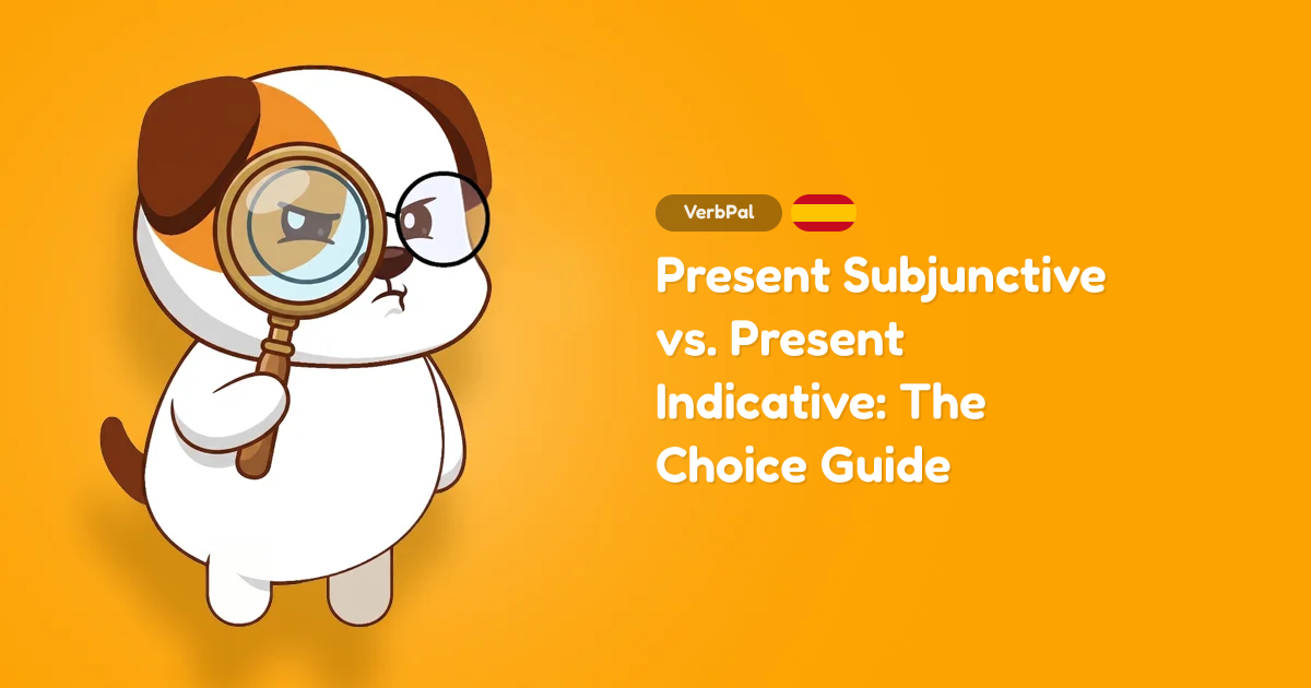 Present Subjunctive vs. Present Indicative: The Choice Guide