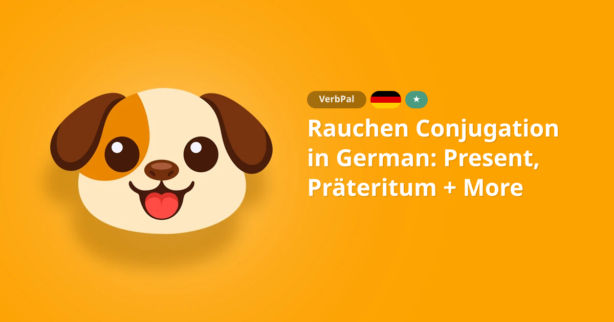 Rauchen Conjugation in German: Present, Präteritum + More