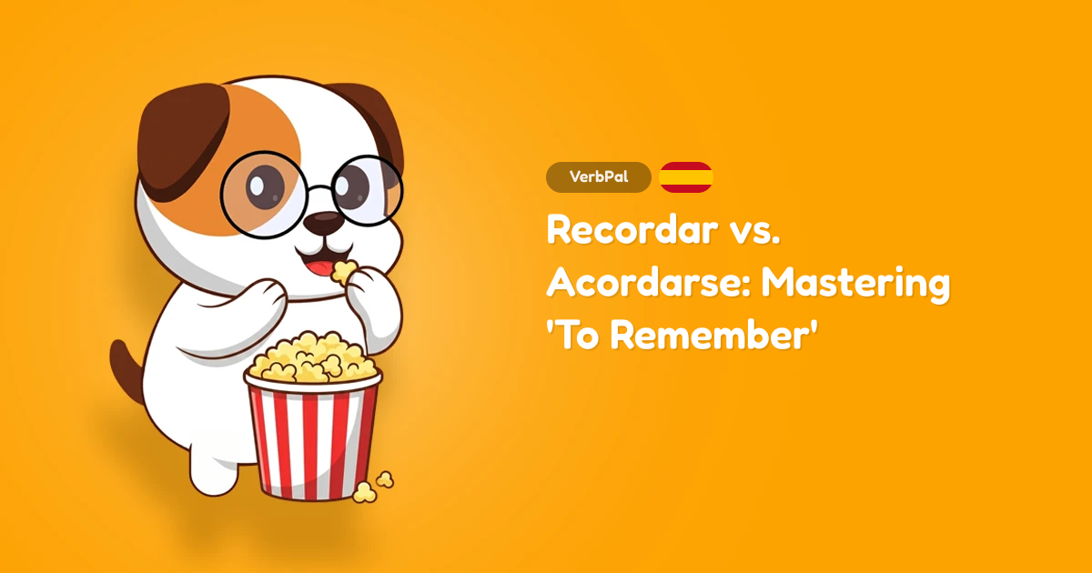 Recordar vs. Acordarse: Mastering 'To Remember'