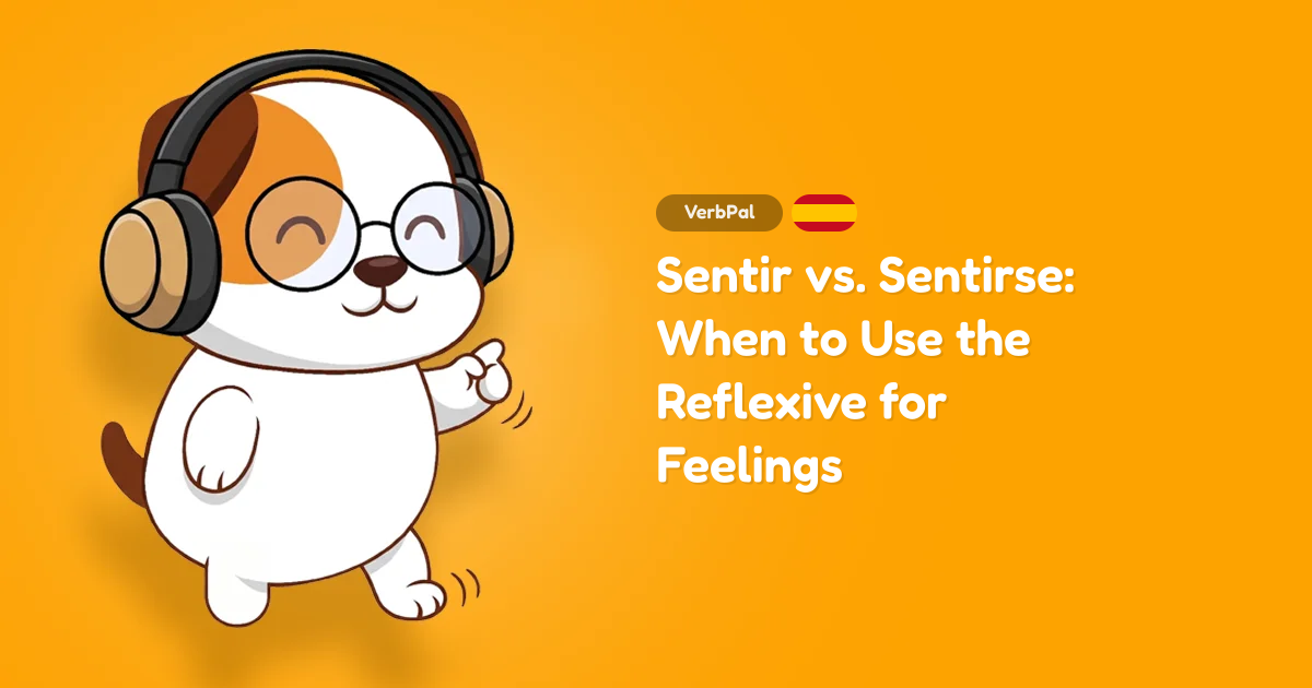 Sentir vs. Sentirse: When to Use the Reflexive for Feelings