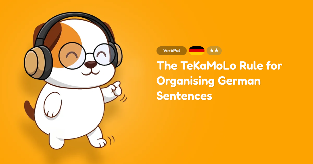 The TeKaMoLo Rule for Organising German Sentences